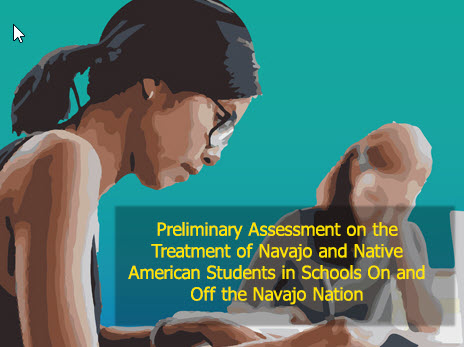Community Announcement #5 - REPORT: Treatment of Navajo and Native American Students in Schools