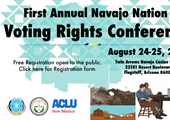 First Annual Navajo Nation Voting Rights Conference